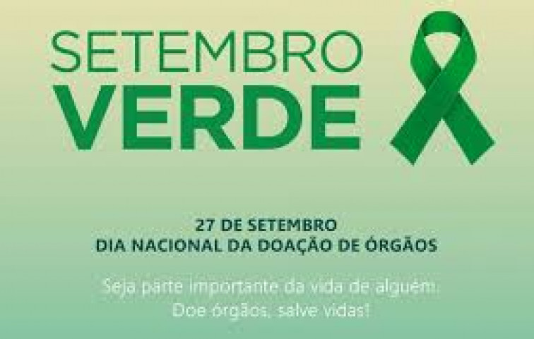 Setembro Verde, mês que marca a Campanha Nacional da Doação de Órgãos 